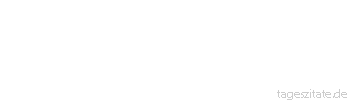 Zitat von Autor b.z.w. Quelle aus China Selbst ein Drache nimmt nur den Weg, den er kennt.
 - Tageszitate
