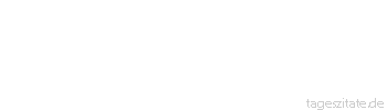 Zitat von Autor b.z.w. Quelle aus China Sieh nicht auf die goldene Maske, sondern auf das Gesicht dahinter.
 - Tageszitate