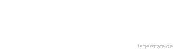 Zitat von Autor b.z.w. Quelle Arabisches Sprichwort Gott ist mit den Schwachen, damit sich der Starke ein Beispiel nehme.
 - Tageszitate