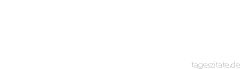 Zitat von Autor b.z.w. Quelle Arabisches Sprichwort Besser ein Goldst&uuml;ck sicher als tausend ungewisse.
 - Tageszitate