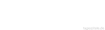 Zitat von Autor b.z.w. Quelle Arabisches Sprichwort Vierzig Verschw&auml;gerte t&ouml;ten nicht einmal eine Maus.
 - Tageszitate