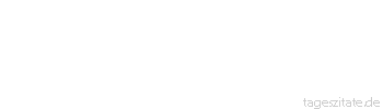 Zitat von Autor b.z.w. Quelle Arabisches Sprichwort Die Stricke des Gerichtes sind lang und von Eisen.
 - Tageszitate