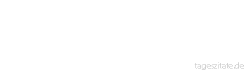 Zitat von Autor b.z.w. Quelle Arabisches Sprichwort Wer einen R&uuml;cken hat, wird nicht auf den Bauch geschlagen.
 - Tageszitate