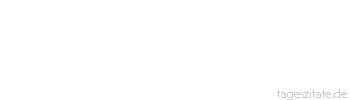 Zitat von Autor b.z.w. Quelle Arabisches Sprichwort Der Mensch ist eine Br&uuml;cke, Gutes und Schlechtes geht dar&uuml;ber.
 - Tageszitate