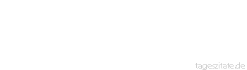 Zitat von Autor b.z.w. Quelle Arabisches Sprichwort Dem Sultan tat der Bauch weh, da gab man dem Wesir ein Klistier.
 - Tageszitate