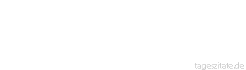 Zitat von Autor b.z.w. Quelle Honore de Balzac Arbeitet wie ein Maulwurf, aber lasst niemals Eure Pfoten sehen, um was es sich auch handeln möge.
 - Tageszitate