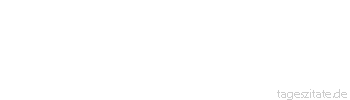 Zitat von Autor b.z.w. Quelle Honore de Balzac Wer den Verstand beherrscht, der beherrscht auch den Beutel.
 - Tageszitate