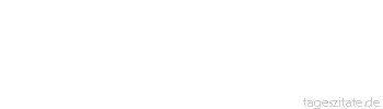 Zitat von Autor b.z.w. Quelle Arabisches Sprichwort Meinst du, ich habe Gefallen an einem Geputzten, w&auml;hrend ich vor Hunger sterbe.
 - Tageszitate