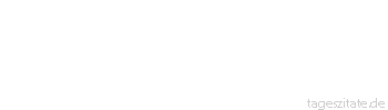 Zitat von Autor b.z.w. Quelle Arabisches Sprichwort Lass deine Katze hungern, dann frisst sie deine M&auml;use.
 - Tageszitate