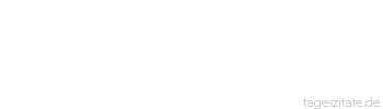 Zitat von Autor b.z.w. Quelle Arabisches Sprichwort Und wenn du auch auf einem Faden hinauf und an einem Haar herunterklettern kannst, deine Schulden musst du dennoch bezahlen.
 - Tageszitate