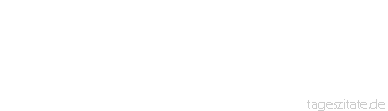 Zitat von Autor b.z.w. Quelle Arabisches Sprichwort Die Krankheit der Seele ist der Geiz.
 - Tageszitate