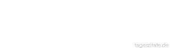 Zitat von Autor b.z.w. Quelle Arabisches Sprichwort Die Speise ist nur schmackhaft, wenn die Gastgeber mitessen.
 - Tageszitate