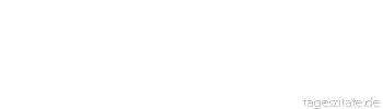 Zitat von Autor b.z.w. Quelle Arabisches Sprichwort Der After ist ja nur dazu da, um einem Luft zu machen.
 - Tageszitate
