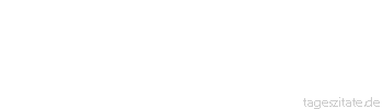 Zitat von Autor b.z.w. Quelle Redensart An Rheumatismus und an wahre Liebe glaubt man erst, wenn man davon befallen wird.
 - Tageszitate
