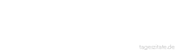 Zitat von Autor b.z.w. Quelle Redensart Es gibt Zeiten, wo einem alles gelingt. Aber das braucht niemanden zu beunruhigen. Sie gehen sehr schnell vor&uuml;ber.
 - Tageszitate
