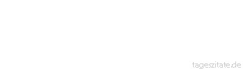 Zitat von Autor b.z.w. Quelle Redensart Es gibt Geheimnisse, von denen man nichts w&uuml;&szlig;te, wenn es keine Geheimnisse w&auml;ren.
 - Tageszitate
