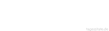 Zitat von Autor b.z.w. Quelle Johann Wolfgang von Goethe Das Gleiche läßt uns in Ruhe, aber der Widerspruch ist es, der uns produktiv macht.
 - Tageszitate