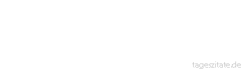 Zitat von Autor b.z.w. Quelle Rainer Maria Rilke  Ich lebe mein Leben in wachsenden Ringen, die sich über die Dinge ziehn. Ich werde den letzten vielleicht nicht vollbringen, aber versuchen will ich ihn.
 - Tageszitate