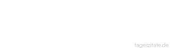 Zitat von Autor b.z.w. Quelle Hugo von Hofmannsthal Reifer werden heißt, schärfer trennen, inniger verbinden. 
 - Tageszitate