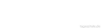 Zitat von Autor b.z.w. Quelle Ralph Waldo Emerson Die Gesellschaft ist eine Welle. Sie selbst bewegt sich vorwärts, nicht aber das Wasser, woraus sie besteht.
 - Tageszitate