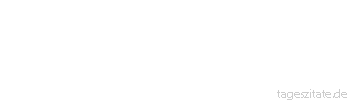 Zitat von Autor b.z.w. Quelle Ralph Waldo Emerson Selbstaufopferung ist das wirkliche Wunder, aus dem alle anderen Wunder entspringen.
 - Tageszitate