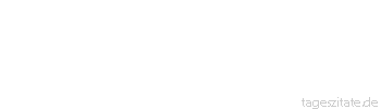 Zitat von Autor b.z.w. Quelle Ralph Waldo Emerson Wenn wir alt werden, verkriecht sich die Schönheit nach innen
 - Tageszitate