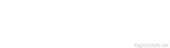 Zitat von Autor b.z.w. Quelle Jean-Jacques Rousseau Das Geld, das man besitzt, ist das Mittel zur Freiheit, dasjenige, dem man nachjagt, das Mittel zur Knechtschaft.
 - Tageszitate