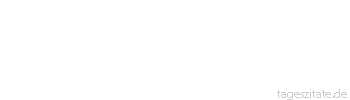 Zitat von Autor b.z.w. Quelle Jean-Jacques Rousseau Der Ausdruck der Empfindungen liegt in den Geb&auml;rden, der Ausdruck der Gedanken in den Blicken.
 - Tageszitate
