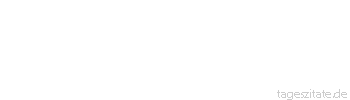 Zitat von Autor b.z.w. Quelle Jean-Jacques Rousseau Der Ursprung allen Handelns liegt im Willen eines freien Wesens.
 - Tageszitate