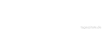 Zitat von Autor b.z.w. Quelle Jean-Jacques Rousseau Du hast mehr in der Hoffnung genossen, als du jemals in Wirklichkeit genie&szlig;en wirst.
 - Tageszitate