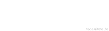 Zitat von Autor b.z.w. Quelle Jean-Jacques Rousseau Ein Mensch, der Gott f&uuml;rchtet, ist wenig zu f&uuml;rchten, sein Anhang ist nicht schrecklich, er ist beinahe allein, und man kann ihm vieles &Uuml;ble zuf&uuml;gen, ehe man ihn dahin bringt, sich zu wehren.
 - Tageszitate