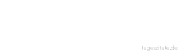 Zitat von Autor b.z.w. Quelle Jean-Jacques Rousseau Freude ist der Lohn dafür, dass man Gutes getan hat, und dieser Lohn wird erst ausbezahlt, nachdem man ihn verdient hat.
 - Tageszitate
