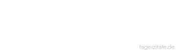 Zitat von Autor b.z.w. Quelle Jean-Jacques Rousseau Ich habe zu teuer daf&uuml;r bezahlt, dass ich ein Herz habe, es ist besser, wenn man der Menschlichkeit entsagt.
 - Tageszitate