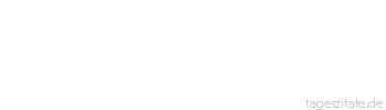 Zitat von Autor b.z.w. Quelle Jean-Jacques Rousseau Kann auch die reinste Seele sich zu ihrem Gl&uuml;cke nicht selbst genug sein, so ist es noch weit richtiger zu sagen, dass alle Seligkeit der Erde nicht eines verderbten Herzens Gl&uuml;ck machen kann.
 - Tageszitate