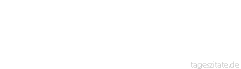 Zitat von Autor b.z.w. Quelle Jean-Jacques Rousseau Meine Leiden sind das Werk der Natur, mein Gl&uuml;ck aber ist mein Werk.
 - Tageszitate
