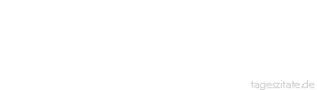 Zitat von Autor b.z.w. Quelle Jean-Jacques Rousseau Mit der Liebe erwacht die Eifersucht, die Zwietracht herrscht, und der angenehmsten der Leidenschaften wird Menschenblut zum Opfer gebracht.
 - Tageszitate
