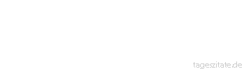 Zitat von Autor b.z.w. Quelle Jean-Jacques Rousseau So ist in gewissen L&auml;ndern der Dinge Wesen an W&ouml;rter gekn&uuml;pft, und so gen&uuml;gen ehrbare Namen, um etwas zu ehren, was ganz und gar ehrlos ist.
 - Tageszitate