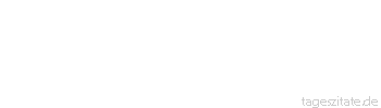 Zitat von Autor b.z.w. Quelle Jean-Jacques Rousseau Wahrnehmen hei&szlig;t empfinden, vergleichen hei&szlig;t urteilen.
 - Tageszitate
