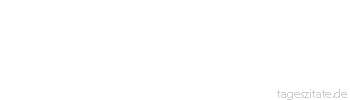 Zitat von Autor b.z.w. Quelle Jean-Jacques Rousseau Wenn der Mensch t&auml;tig und frei ist, handelt er aus sich selbst.
 - Tageszitate