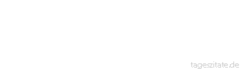 Zitat von Autor b.z.w. Quelle Jean-Jacques Rousseau Wer gesund ist und alles Notwendige hat, ist reich genug, wenn er aus seinem Herzen die eingebildeten G&uuml;ter verbannt.
 - Tageszitate
