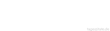 Zitat von Autor b.z.w. Quelle Jean-Jacques Rousseau Wer nicht ein wenig Leid zu ertragen wei&szlig;, muss damit rechnen, viel zu leiden.
 - Tageszitate