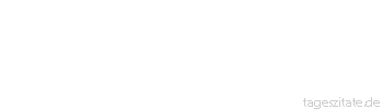 Zitat von Autor b.z.w. Quelle Jean-Jacques Rousseau Wer nur das Verm&ouml;gen oder den Stand heiratet, ist der Person nichts schuldig.
 - Tageszitate