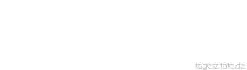 Zitat von Autor b.z.w. Quelle Johann Wolfgang von Goethe Grau, teurer Freund, ist alle Theorie und grün des Lebens goldner Baum.
 - Tageszitate