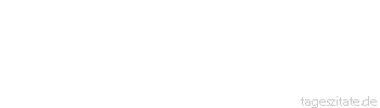 Zitat von Autor b.z.w. Quelle Heinrich von Kleist Der Deutsche geht um das Ding herum, der Franzose f&auml;ngt den Lichtstrahl auf, den es ihm zuwirft, und geht weiter.
 - Tageszitate