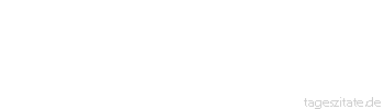 Zitat von Autor b.z.w. Quelle Heinrich von Kleist Liebe und Bildung sind zwei unerl&auml;ssliche Bedingungen meines k&uuml;nftigen Gl&uuml;ckes.
 - Tageszitate