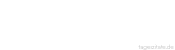 Zitat von Autor b.z.w. Quelle Heinrich von Kleist Liebe, mein Herzensjunge, solange du lebest!
 - Tageszitate