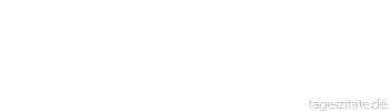 Zitat von Autor b.z.w. Quelle aus  China Das Alter ermangelt der Güte, wie das trockene Wetter des Taus.
 - Tageszitate
