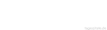 Zitat von Autor b.z.w. Quelle Johann Wolfgang von Goethe Mit Worten läßt sich trefflich streiten.
 - Tageszitate