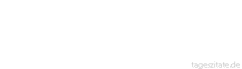 Zitat von Autor b.z.w. Quelle aus  China Gutes wird mit Gutem vergolten, Böses mit Bösem. Nichts wird vergessen, die Zeit der Vergeltung wird kommen.
 - Tageszitate