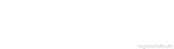 Zitat von Autor b.z.w. Quelle Joseph Pulitzer Schreibe kurz – und sie werden es lesen. Schreibe klar – und sie werden es verstehen. Schreibe bildhaft – und sie werden es im Gedächtnis behalten.
 - Tageszitate